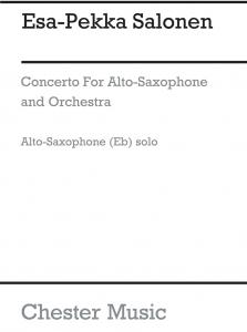 Esa-Pekka Salonen: Concerto For Alto Saxophone And Orchestra