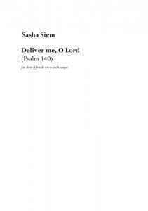 Sasha Siem: Deliver Me, O Lord (Psalm 140) - Choir of Female Voices and Trumpet