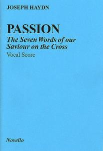 Joseph Haydn: Passion - The Seven Words Of Our Saviour On The Cross