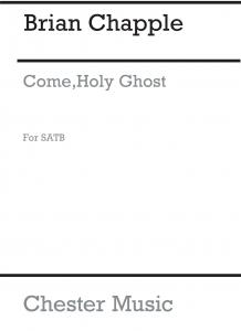 Brian Chapple: Come, Holy Ghost