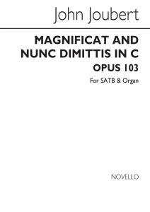 John Joubert: Magnificat And Nunc Dimittis In C Op.105 (SATB)