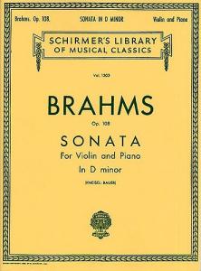 Johannes Brahms: Sonata For Violin And Piano In D Minor Op.108