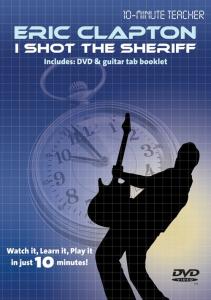 10-Minute Teacher: Eric Clapton - I Shot The Sheriff