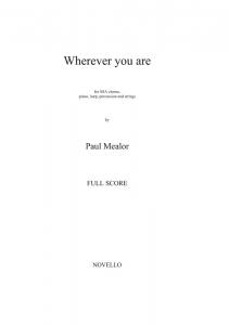 Paul Mealor: Wherever You Are - Full Score