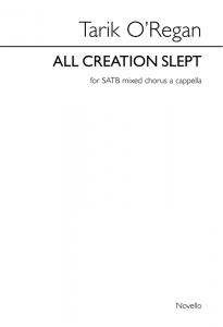 Tarik O'Regan: All Creation Slept