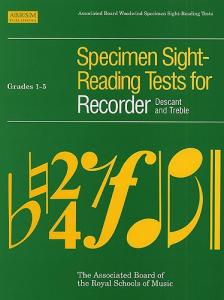 Specimen Sight-Reading Tests For Recorder Grades 1-5