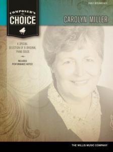Composer's Choice: Carolyn Miller