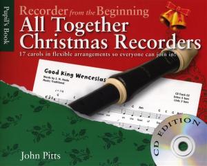John Pitts: Recorder From The Beginning - All Together Christmas Recorders (Book