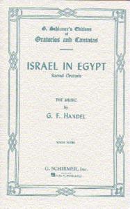 G. F. Handel: Israel In Egypt (Vocal Score)- Schirmer Edition