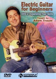 Electric Guitar For Beginners: Expanding Your Skills DVD 2