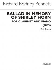Richard Rodney Bennett: Ballad In Memory Of Shirley Horn (Clarinet And Piano)