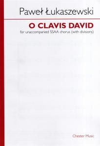 Pawel Lukaszewski: O Clavis David (SSAA)