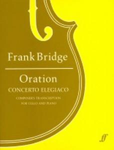 Frank Bridge: Oration - Concerto Elegiaco (Cello And Piano)