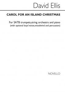 Ellis: Carols For An Island Christmas (Vocal Score)