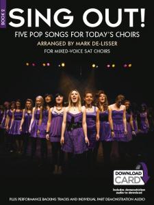 Sing Out! 5 Pop Songs For Today's Choirs - Book 2