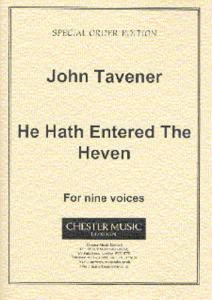 John Tavener: He Hath Entered The Heven
