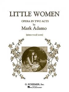 Mark Adamo: Little Women (Score)