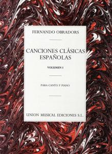 Fernando Obradors: Canciones Clasicas Espanolas Volumen I