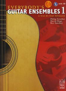 Everybody's Guitar Ensembles 1 - A Step-By-Step Approach (Book and CD)