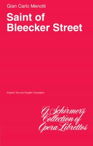 Gian Carlo Menotti: The Saint Of Bleecker Street (Libretto)