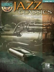Harmonica Play-Along Volume 15: Jazz Classics