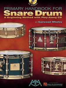 Garwood Whaley: Primary Handbook For Snare Drum