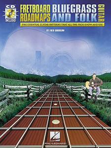 Fretboard Roadmaps: Bluegrass And Folk Guitar