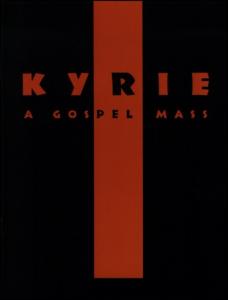 Stephan Zebe: Kyrie - A Gospel Mass
