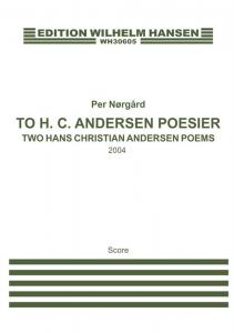 Per Nørgård: To H.C. Andersen Poesier