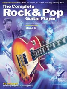 The Complete Rock And Pop Guitar Player: Book 2 (Revised Edition)