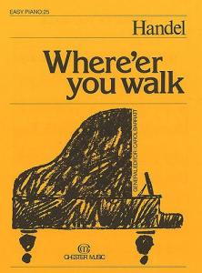 Where 'er You Walk (Easy Piano No.25)