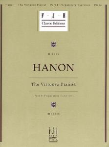 Charles Hanon: The Virtuoso Pianist Part I - Preparatory Exercises