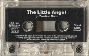 Caroline Hoile: The Little Angel (Cassette)