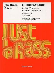Richard Wagner: Three Fanfares For Four Trumpets (Just Brass No.18)