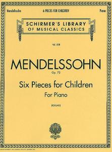 Felix Mendelssohn: Six Kinderstucke Op.72