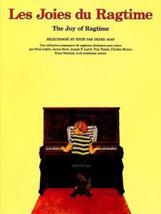 The Joy Of Ragtime (French Edition)
