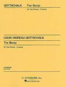 Louis Moreau Gottschalk: The Banjo