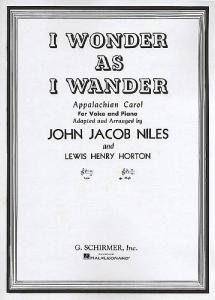 John Jacob Niles: I Wonder As I Wander (High Voice)