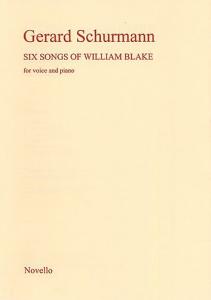 Gerard Schurmann: Six Songs of William Blake