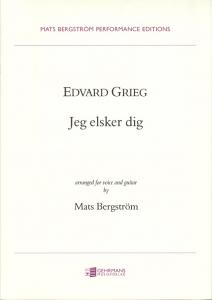 Edvard Grieg: Jeg elsker dig