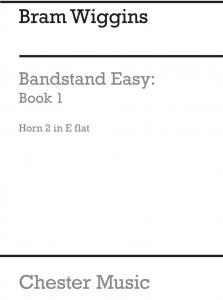 B. Wiggins: Bandstand Easy Book 1 (Concert Band Horn 2 In Eb)