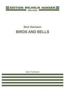 Bent Sørensen: Birds And Bells (Solo trombone)