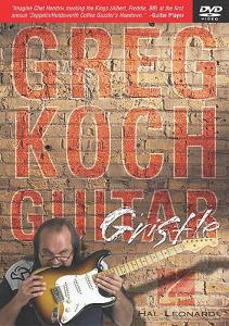Greg Koch: Guitar Gristle