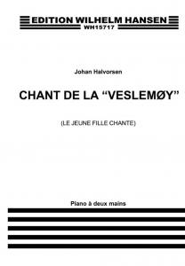 Johan Halvorsen: Chant De La 'Veslemoy'(Piano)