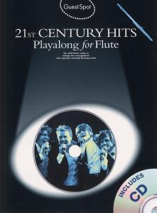 Guest Spot: 21st Century Hits Playalong for Flute (Book And CD)