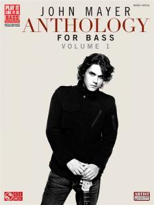 John Mayer: Anothology Volume 1 (Bass Guitar)