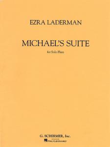 Ezra Laderman: Michael's Suite For Solo Flute