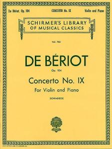 Charles-Auguste De Beriot: Violin Concerto No.9 In A Minor Op.104 (Violin/Piano)