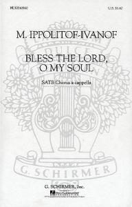 Mikhail Ippolitov-Ivanov: Bless The Lord, O My Soul (SATB)