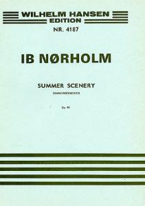Ib Nørholm: Summer Scenery Op.40 (Score)